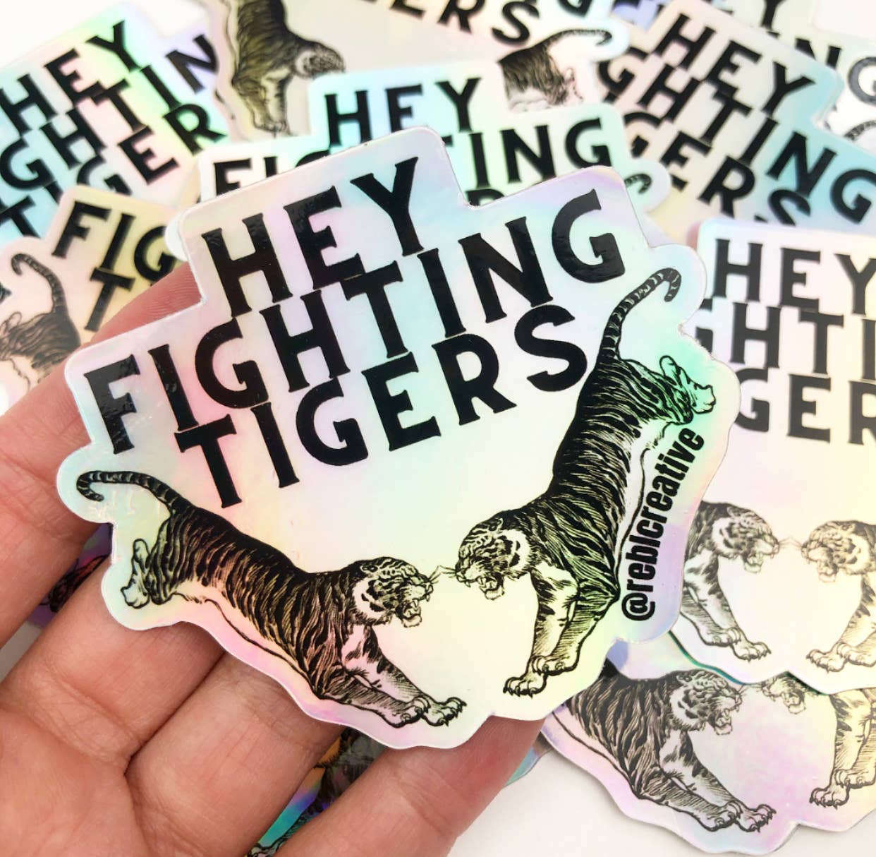 HOLOGRAPHIC STICKER - Hey Fighting Tigers