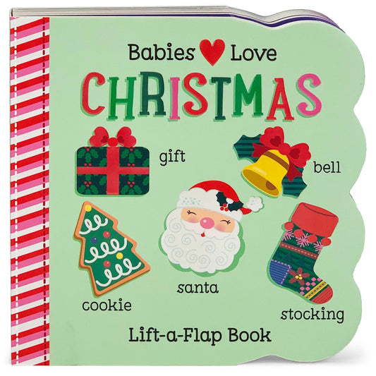 Babies Love Christmas Lift-a-Flap Board Book